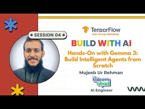 Hands-On with Gemma 3: Build Intelligent Agents from Scratch